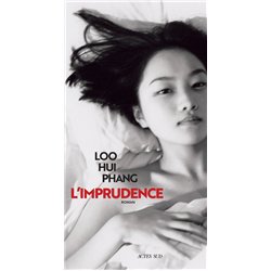 IMPRUDENCE L' Auteur(s): HUI Phang Loo