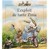 EXPLOIT DE TANTE ZINIA L Auteur(s): HURIET Genevieve