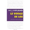 VOYAGE DE LOU LE Auteur(s): HYLAND M.j