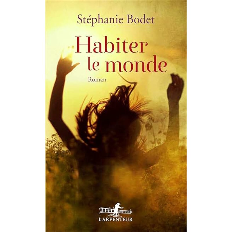 HABITER LE MONDE Auteur(s): BODET Stephanie