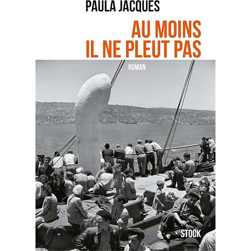 AU MOINS IL NE PLEUT PAS Auteur(s): JACQUES Paula