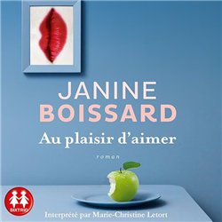 AU PLAISIR D'AIMER Auteur(s): BOISSARD JANINE