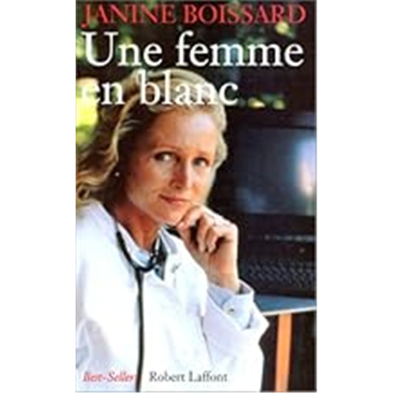 FEMME EN BLANC UNE Auteur(s): BOISSARD JANINE