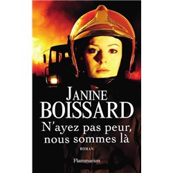 N'AYEZ PAS PEUR NOUS SOMMES LA Auteur(s): BOISSARD JANINE