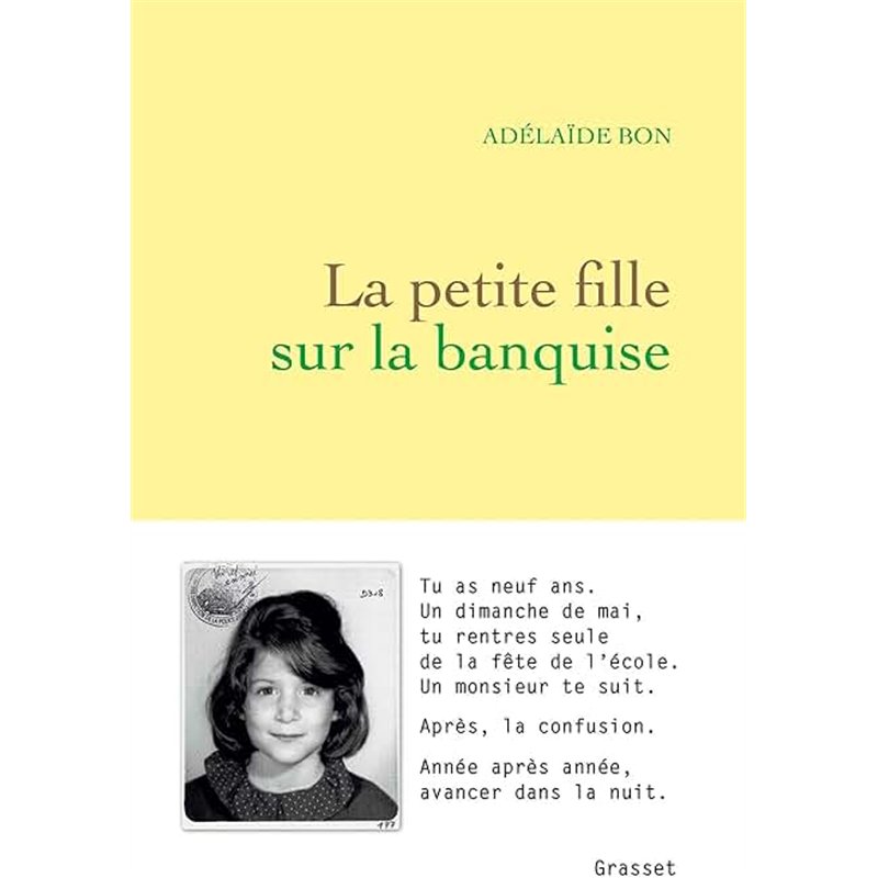 PETITE FILLE SUR LA BANQUISE LA Auteur(s): BON Adelaide