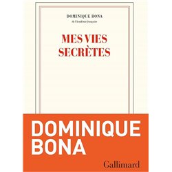 MES VIES SECRETES Auteur(s): BONA Dominique