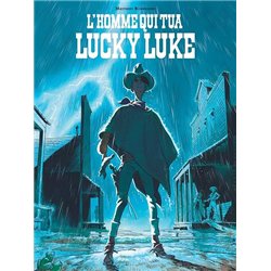 HOMME QUI TUA LUCKY LUKE L Auteur(s): BONHOMME Matthieu