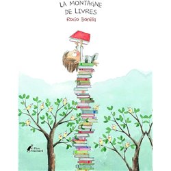 MONTAGNE DE LIVRES LA Auteur(s): BONILLA Rocio