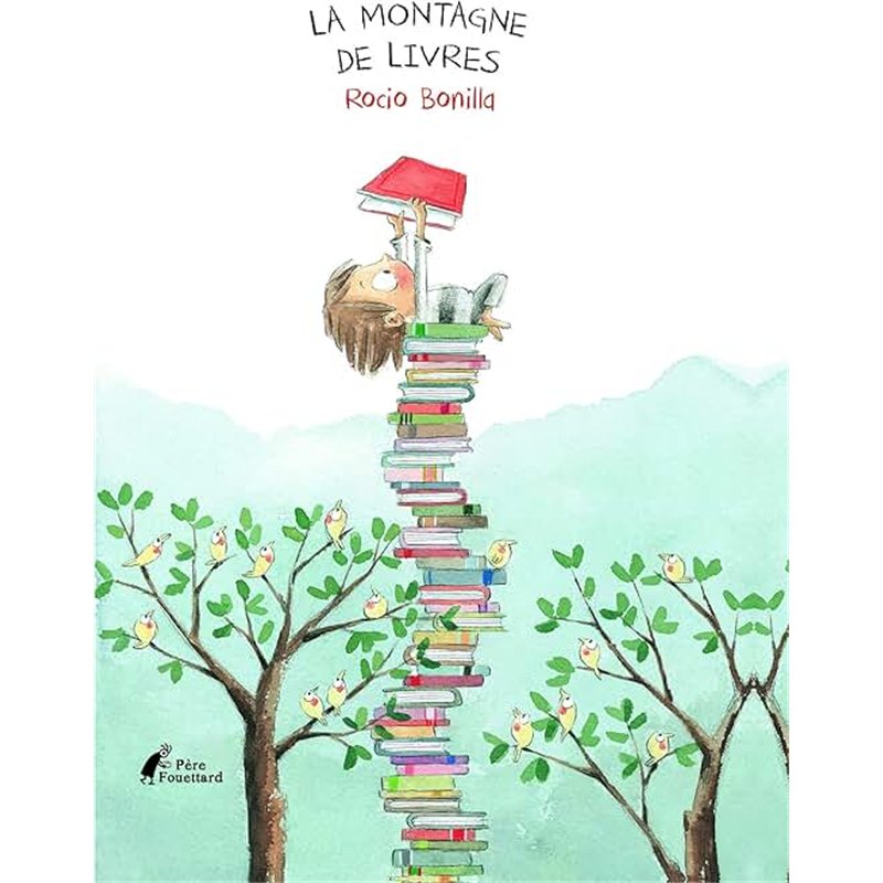 MONTAGNE DE LIVRES LA Auteur(s): BONILLA Rocio