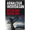 OpÃ©ration NapolÃ©on Auteur(s): INDRIDASON Arnaldur
