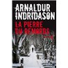 Pierre de remords la Auteur(s): INDRIDASON Arnaldur