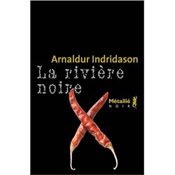 RiviÃ¨re noire la Auteur(s): INDRIDASON Arnaldur