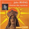 Avenue des mystÃ¨res Auteur(s): IRVING John