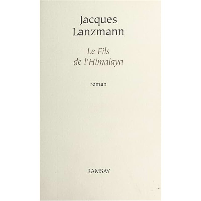 FILS DE L'HIMALAYA LE Auteur(s): LANZMANN Jacques