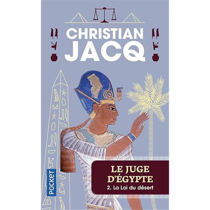 Loi du desert la T.2 Auteur(s): JACQ Christian Loi du desert la T.2 Auteur(s): JACQ Christian