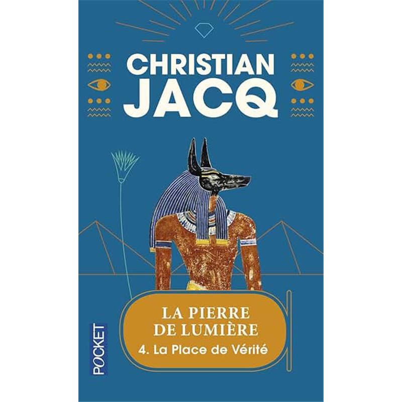 Place de verite la T.4 Auteur(s): JACQ Christian Place de verite la T.4 Auteur(s): JACQ Christian