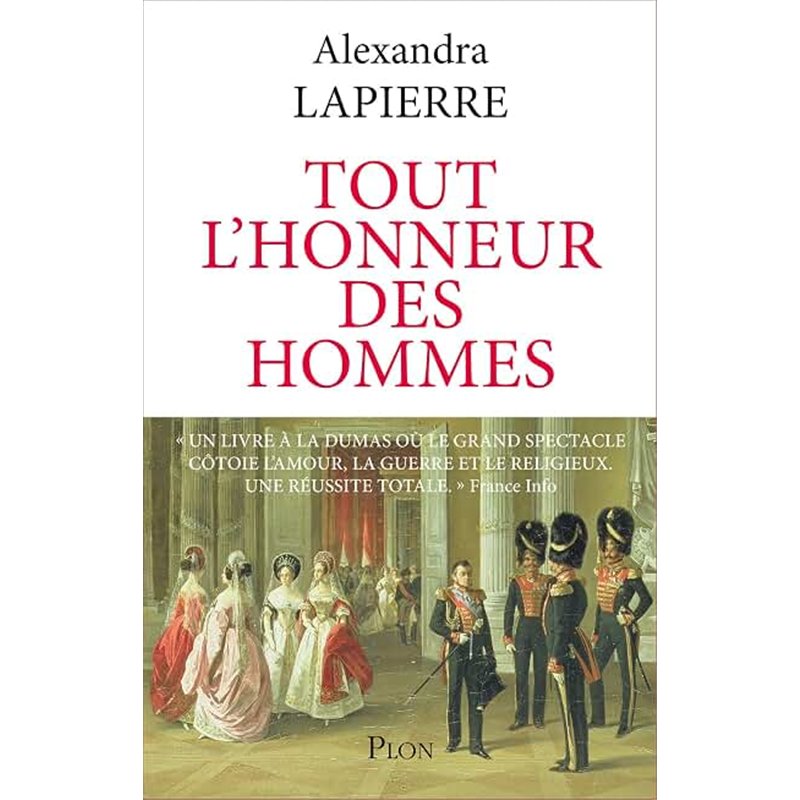 TOUT L'HONNEUR DES HOMMES Auteur(s): LAPIERRE Alexandra