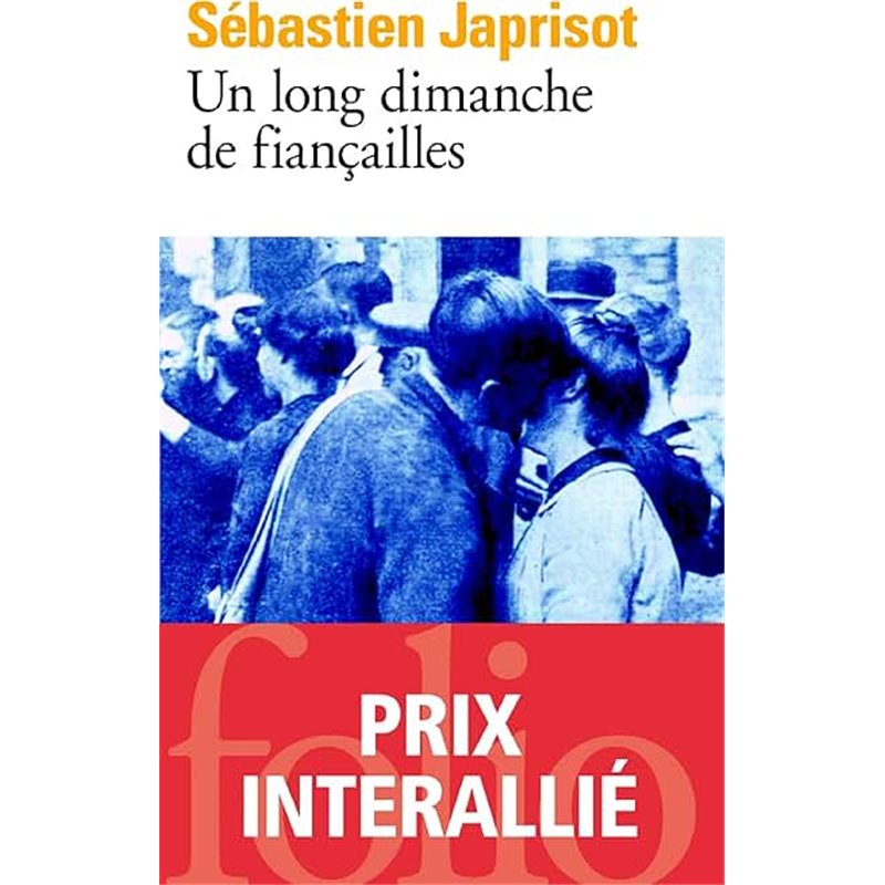 Long dimanche de fiancailles un Auteur(s): JAPRISOT Sebastien Long dimanche de fiancailles un Auteur(s): JAPRISOT Sebastien