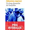 Long dimanche de fiancailles un Auteur(s): JAPRISOT Sebastien