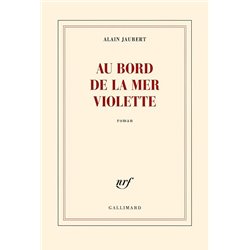 Au bord de la mer violette Auteur(s): JAUBERT Alain