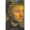 Soie et la montagne la T.2 Auteur(s): JEURY Michel