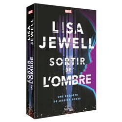 Sortir de l'ombre (NouveautÃ©) Auteur(s): JEWELL Lisa