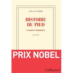 HISTOIRE DU PIED Auteur(s): LE CLEZIO J.M.G.