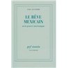 REVE MEXICAIN LE Auteur(s): LE CLEZIO J.M.G.