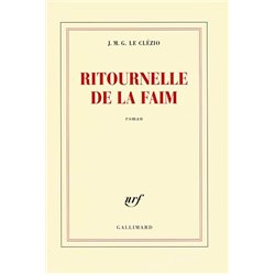RITOURNELLE DE LA FAIM Auteur(s): LE CLEZIO J.M.G.