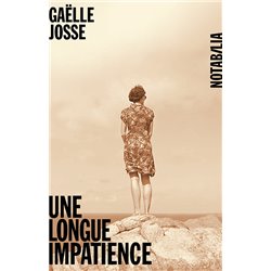Longue impatience une Auteur(s): JOSSE Gaelle