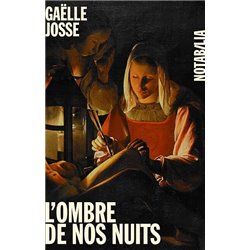 Ombre de nos nuits l' Auteur(s): JOSSE Gaelle