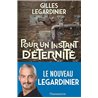POUR UN INSTANT D'ETERNITE Auteur(s): LEGARDINIER Gilles