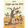 Silex and the city T.1 Auteur(s): JUL