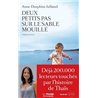 Deux petits pas sur le sable mouillÃ© Auteur(s): JULLIAND Anne-Dauphine