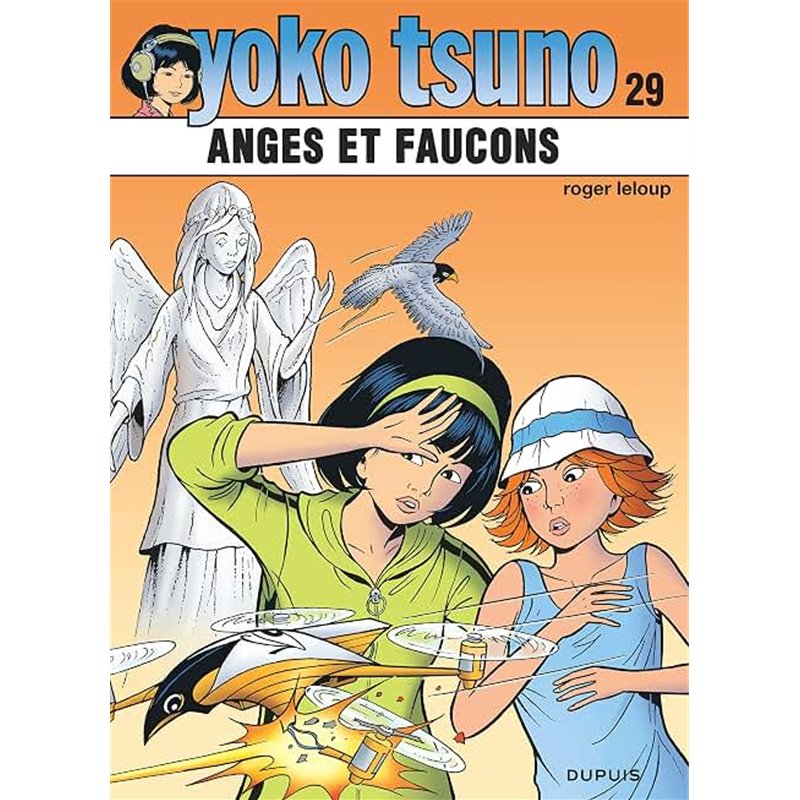 ANGES ET FAUCONSB (T 29) T.29 Auteur(s): LELOUP Roger