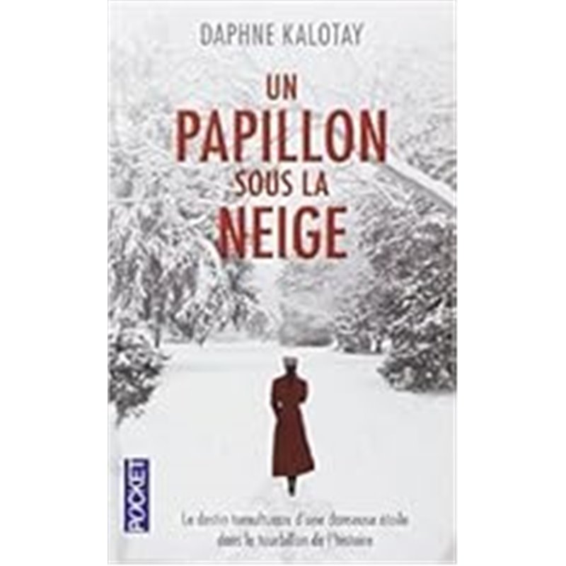 Papillon sous la neige un Auteur(s): KALOTAY Daphne Papillon sous la neige un Auteur(s): KALOTAY Daphne