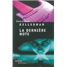 Derniere note la Auteur(s): KELLERMAN Jonathan
