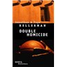 Double homicide Auteur(s): KELLERMAN Jonathan
