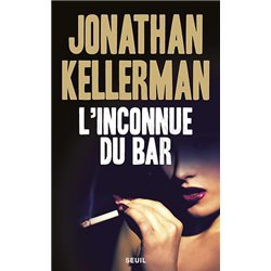 Inconnue du bar l' Auteur(s): KELLERMAN Jonathan