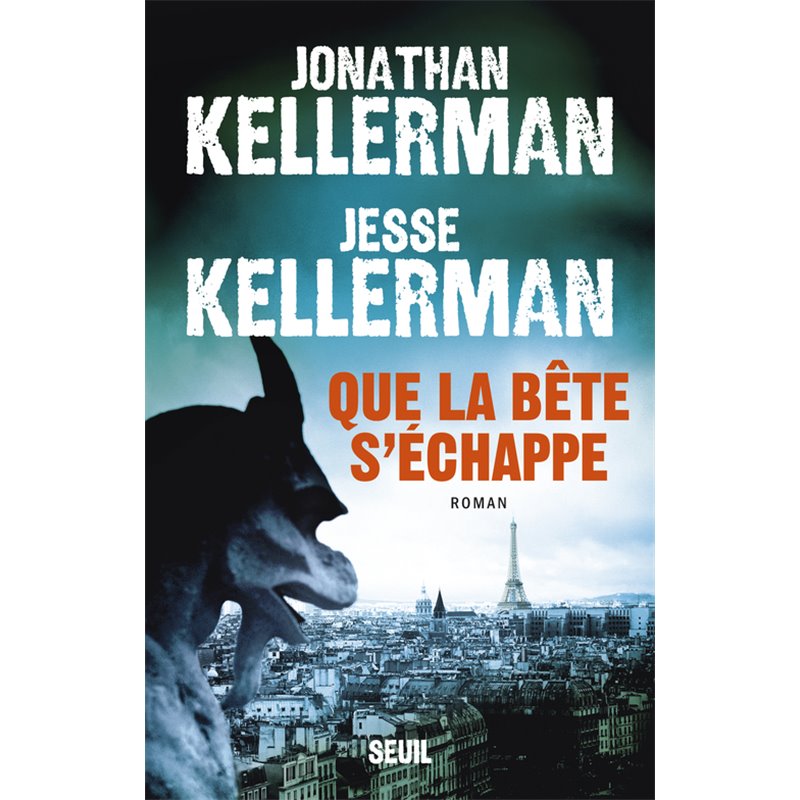 Que la bête s'échappe Auteur(s): KELLERMAN Jonathan et Faye Que la bête s'échappe Auteur(s): KELLERMAN Jonathan et Faye