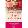 SuprÃªmes les Auteur(s): KELSEY Moore Edward