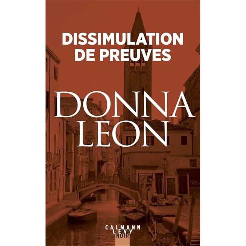 DISSIMULATION DE PREUVES Auteur(s): LEON Donna