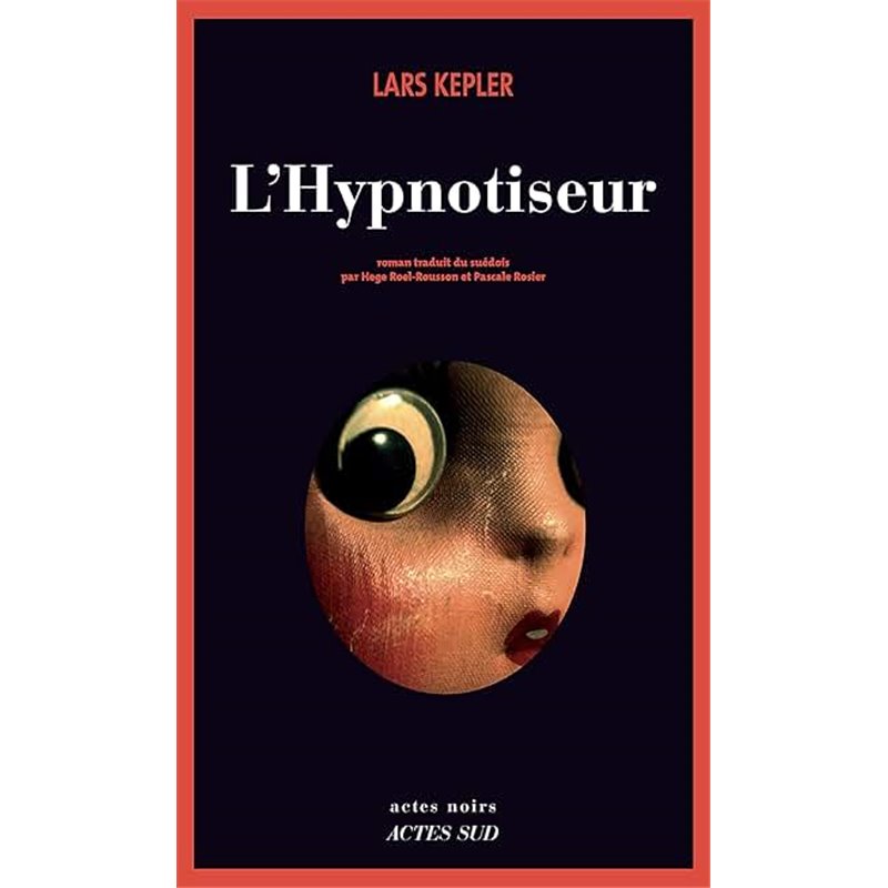 Hypnotiseur l' Auteur(s): KEPLER Lars Hypnotiseur l' Auteur(s): KEPLER Lars