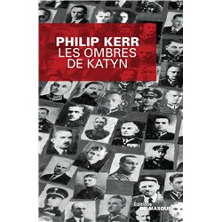 Ombres de Katyn les Auteur(s): KERR Philip