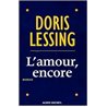 AMOUR ENCORE L' Auteur(s): LESSING Doris