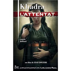 Attentat l' Auteur(s): KHADRA Yasmina