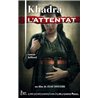 Attentat l' Auteur(s): KHADRA Yasmina