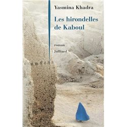 Hirondelles de kaboul les Auteur(s): KHADRA Yasmina