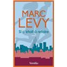 SI C'ETAIT A REFAIRE Auteur(s): LEVY Marc