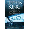 Blaze Auteur(s): KING Stephen Alias Richard Bachman